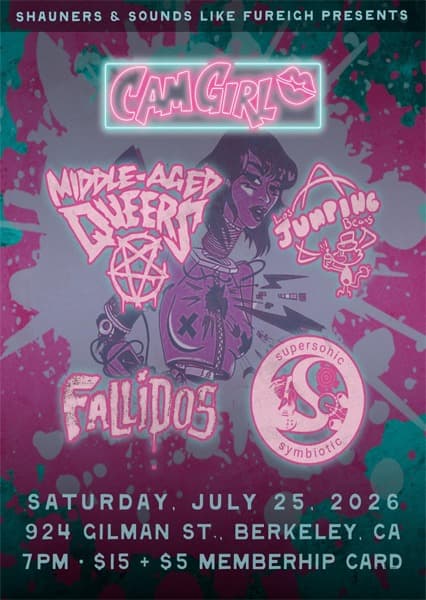 Cam Girl + Middle Aged Queers + More! artwork from 924 Gilman