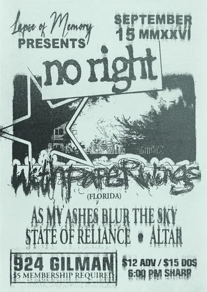 LoM Presents: No Right + More artwork from 924 Gilman