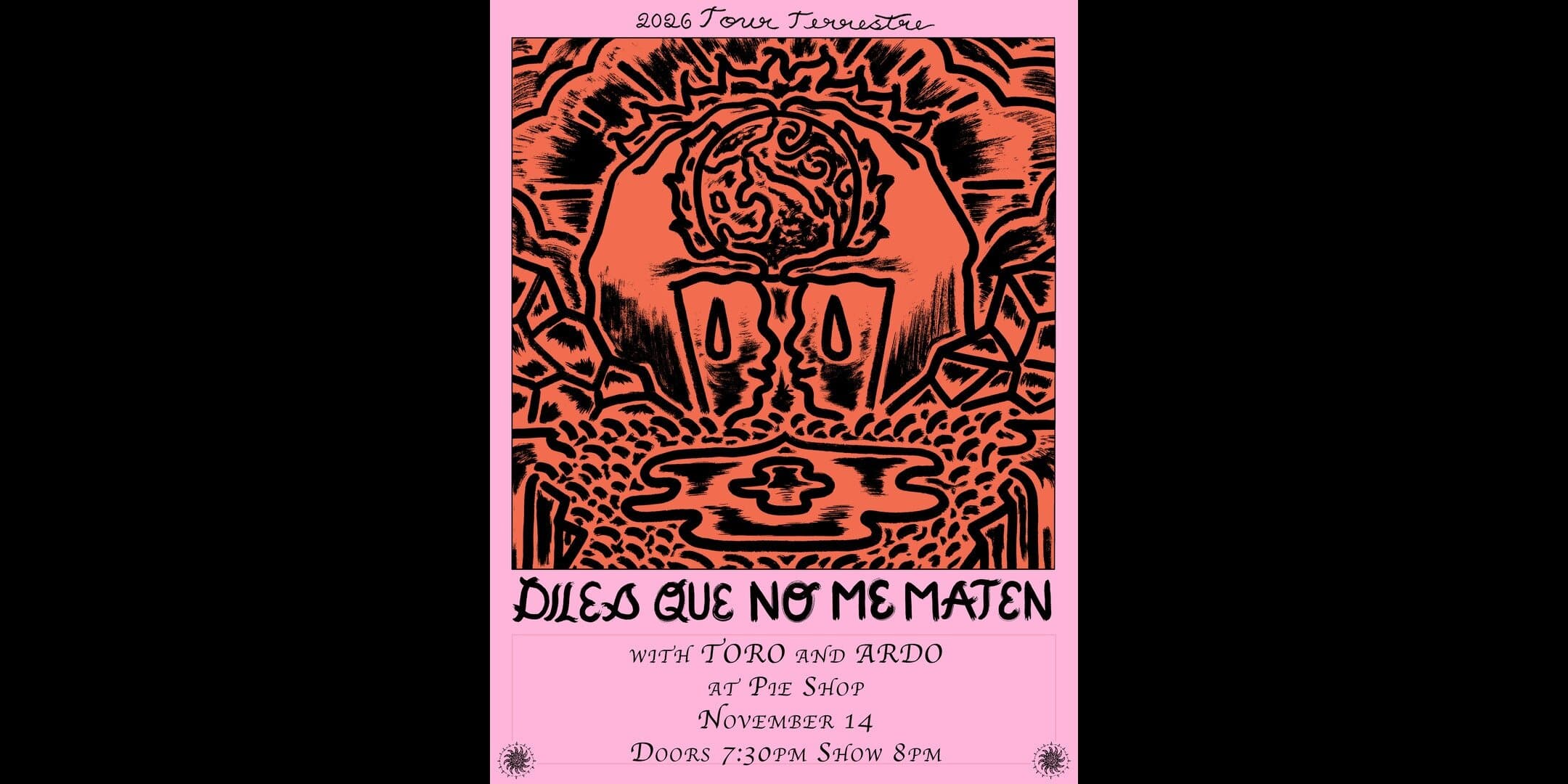 Diles que no me maten w/ TORO, ARDO artwork from Pie Shop