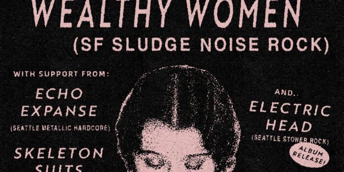 Electric Head, Wealthy Women, Echo Expanse, Skeleton Suits artwork from El Corazon