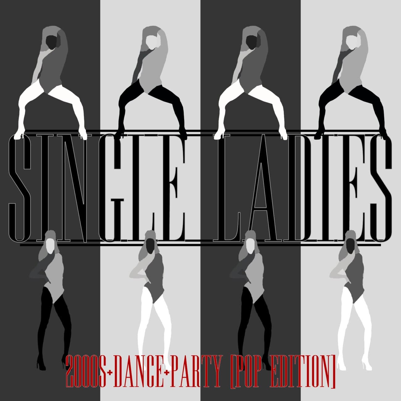 SINGLE LADIES : 2000s+DANCE+PARTY [pop edition] artwork from DC9 Nightclub