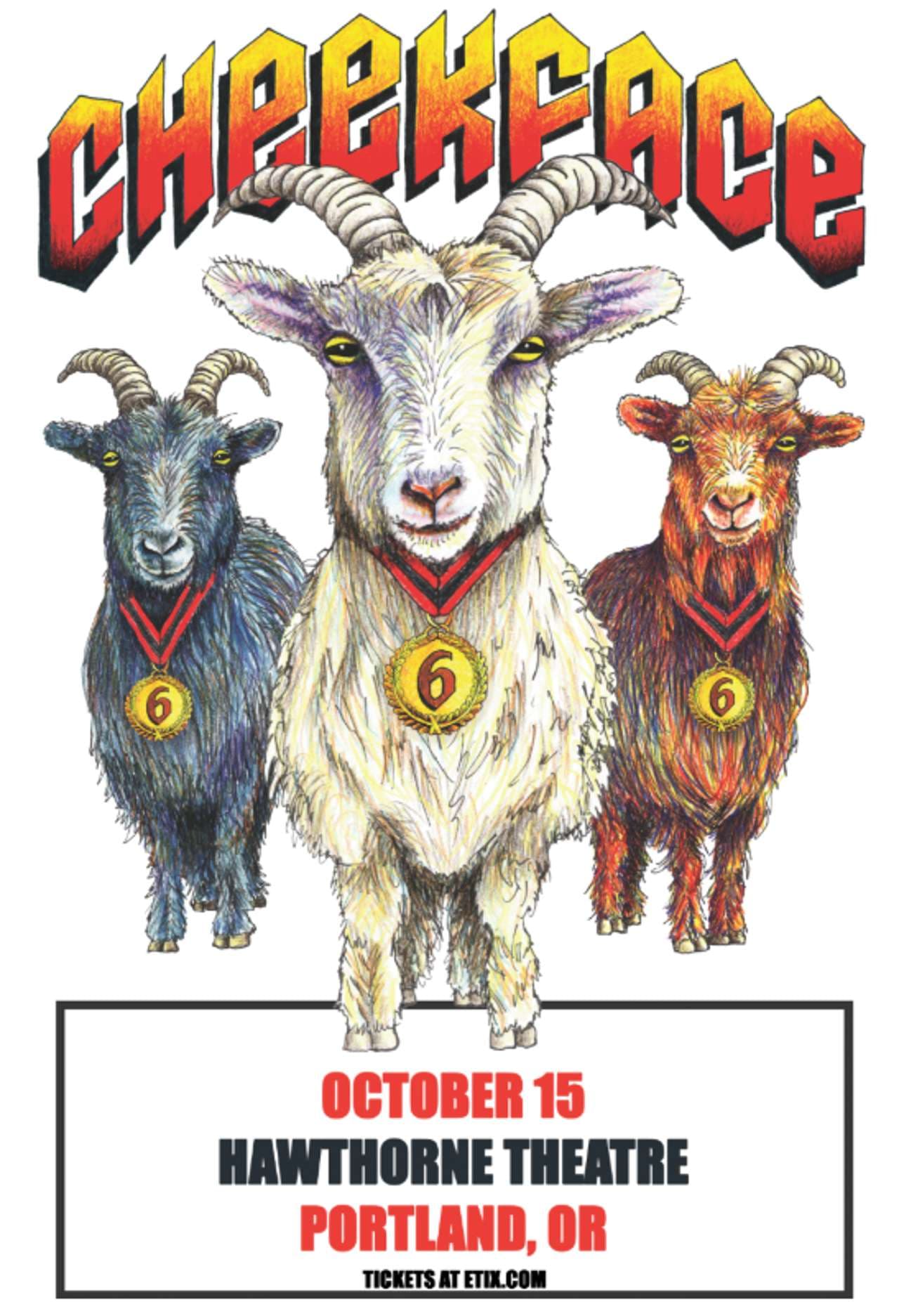 Cheekface poster for Hawthorne Theatre