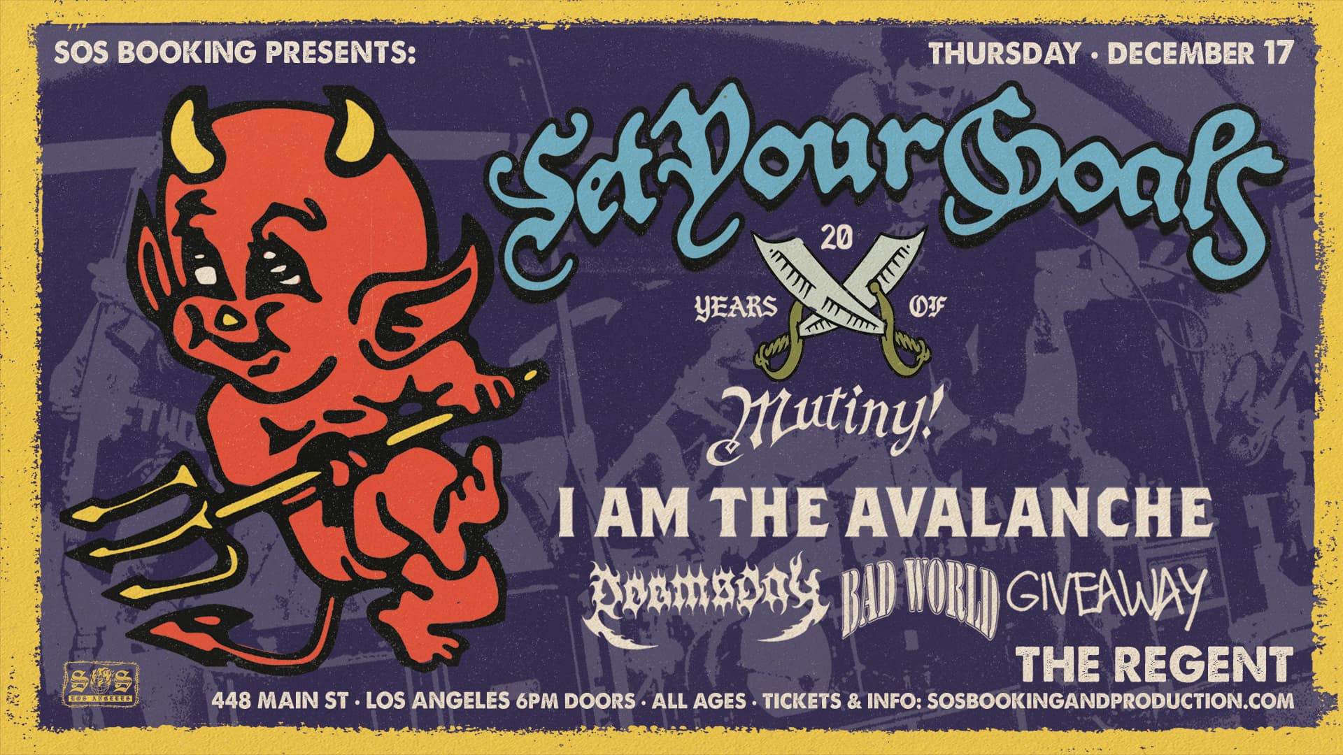 SOS Presents: Set Your Goals w/ I Am The Avalanche, Doomsday, Bad World & Giveaway artwork from The Regent Theater