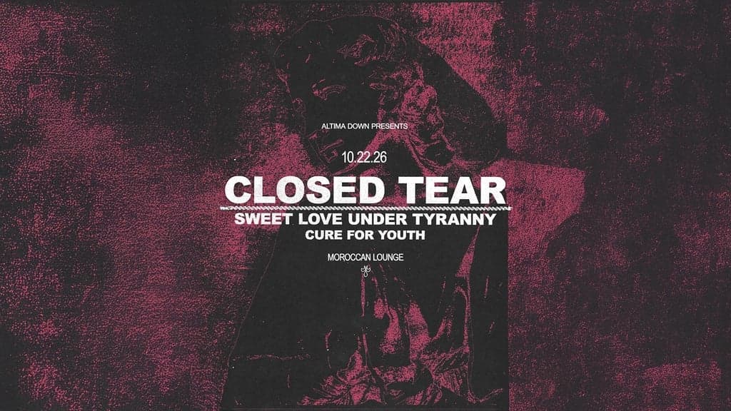 Altima Down Presents: Closed Tear artwork from The Moroccan Lounge