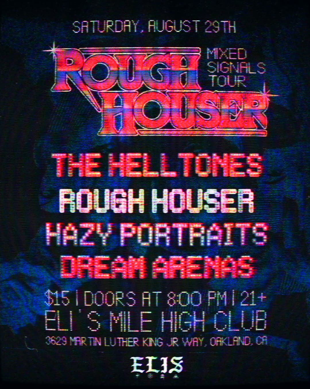 The Helltones, Rough Houser, Hazy Portraits, Dream Arenas artwork from Eli's Mile High Club