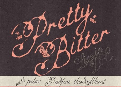 PRETTY BITTER (RECORD RELEASE PARTY) artwork from Black Cat