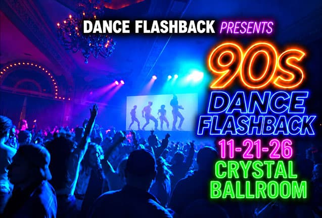 90’s Dance Flashback artwork from Crystal Ballroom
