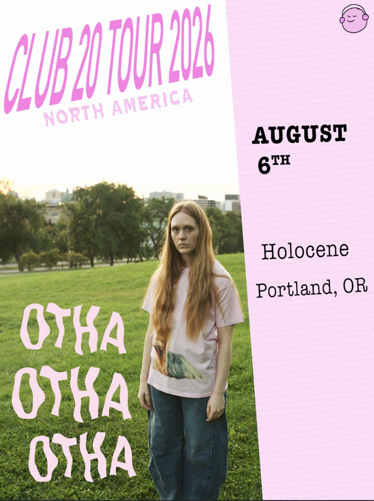 Otha: Club 20 Tour 2026 – w/ Digital Warthog – 21+ artwork from Holocene
