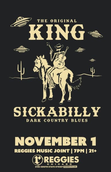King Sickabilly poster for Reggie's Music Joint