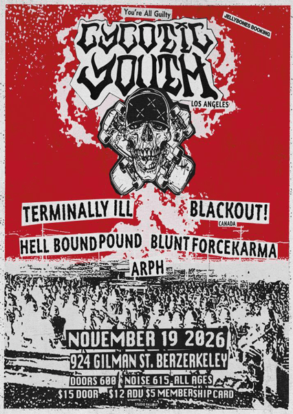 Cycotic Youth + Terminally Ill + More artwork from 924 Gilman