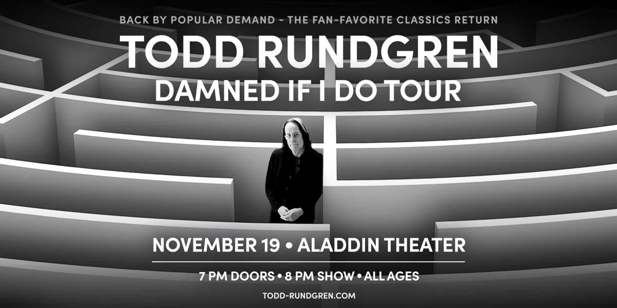 Todd Rundgren: DAMNED IF I DO TOUR artwork from Aladdin Theater