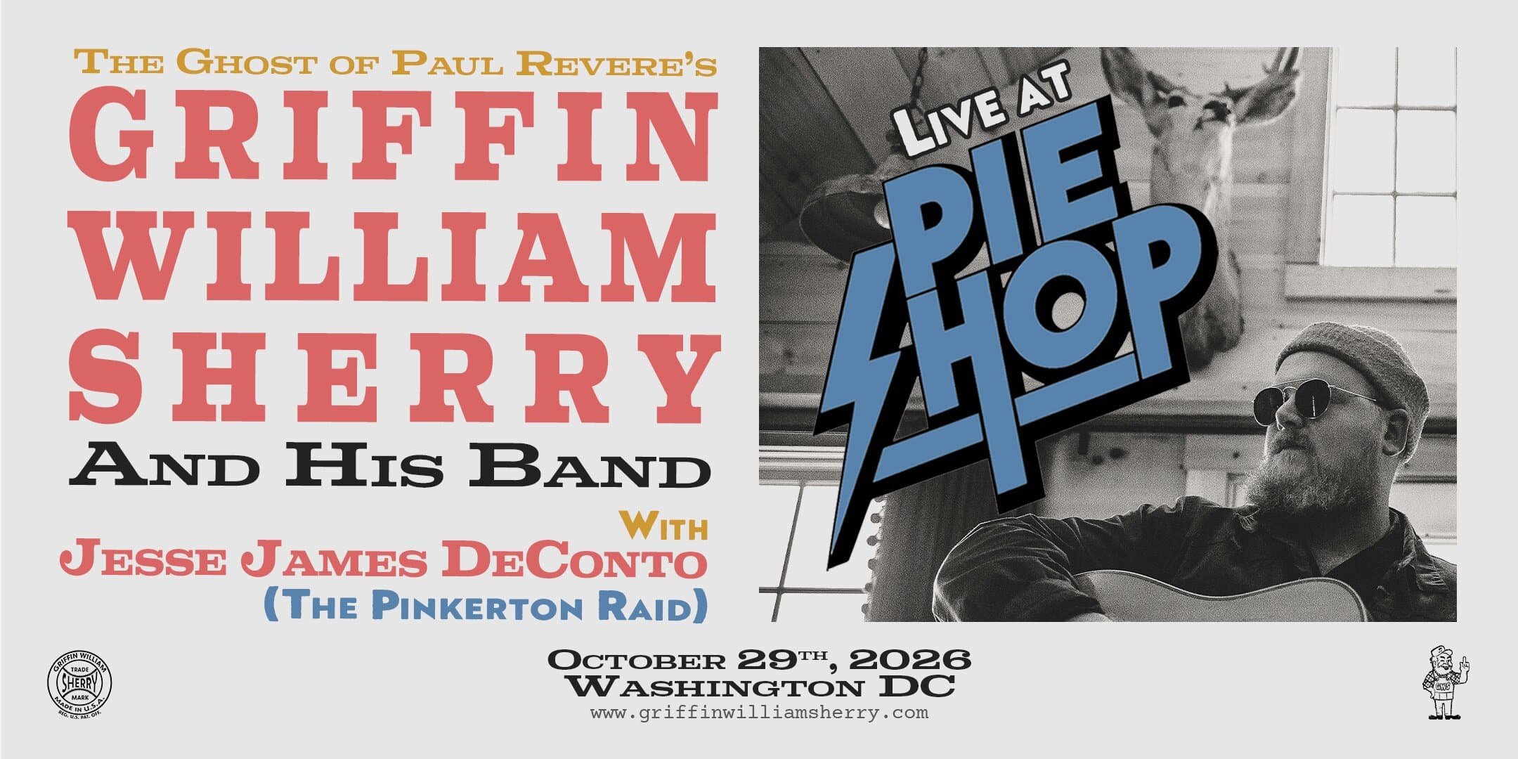 Griffin William Sherry & His Band w/ Jesse James DeConto (The Pinkerton Raid) artwork from Pie Shop