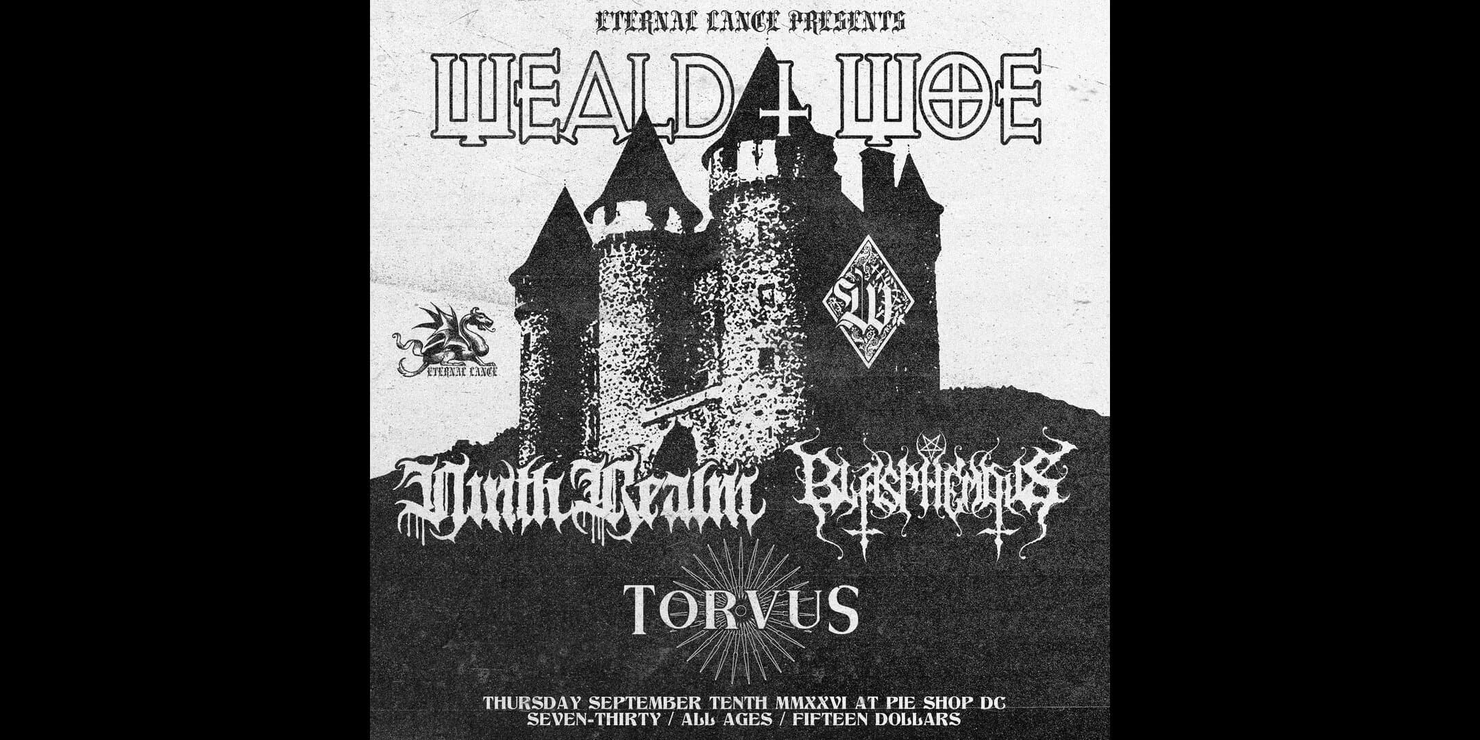Weald & Woe w/ Ninth Realm, Blasphemous, Torvus artwork from Pie Shop