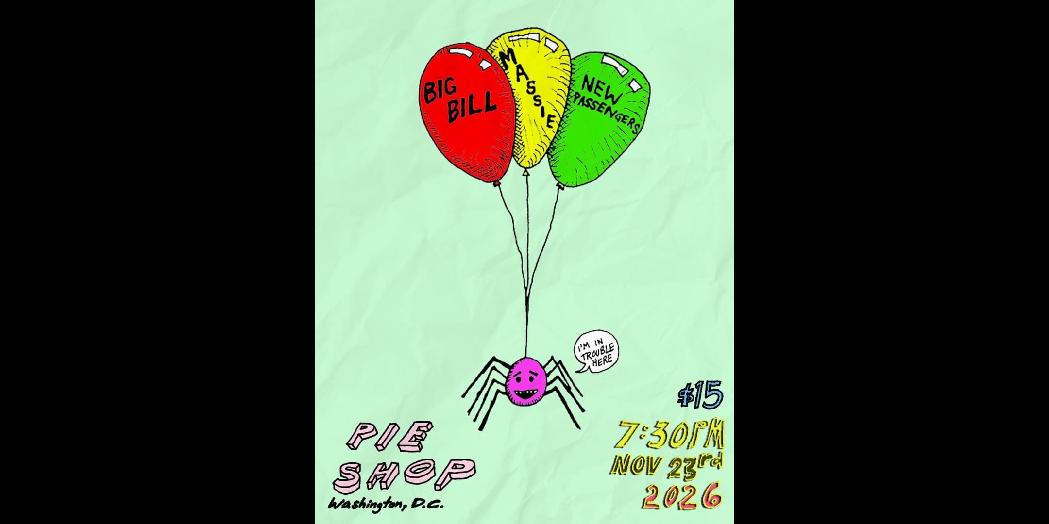 Big Bill w/ Massie, New Passengers artwork from Pie Shop