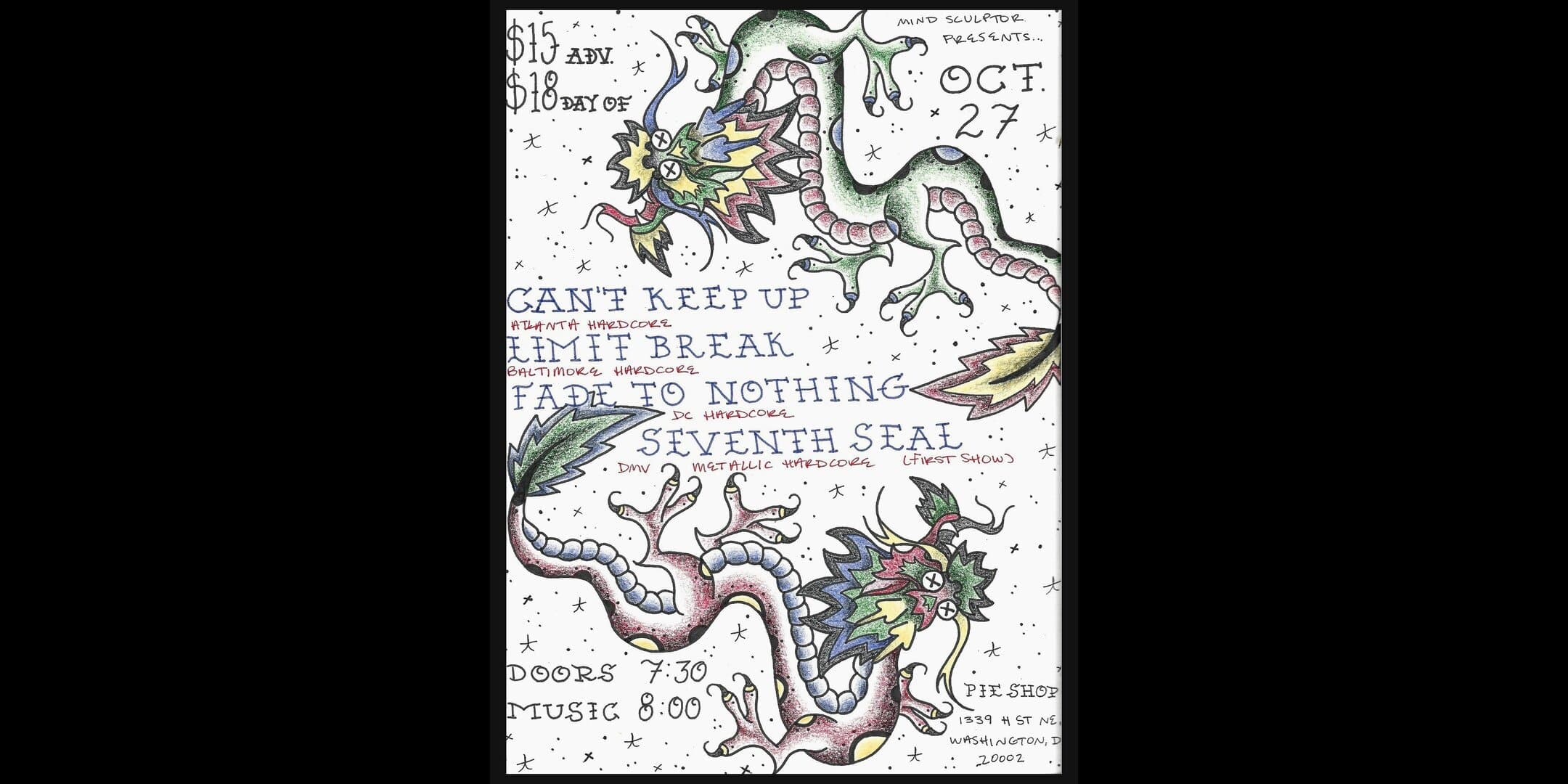 Can't Keep Up w/ Limit Break, Fade To Nothing, Seventh Seal artwork from Pie Shop