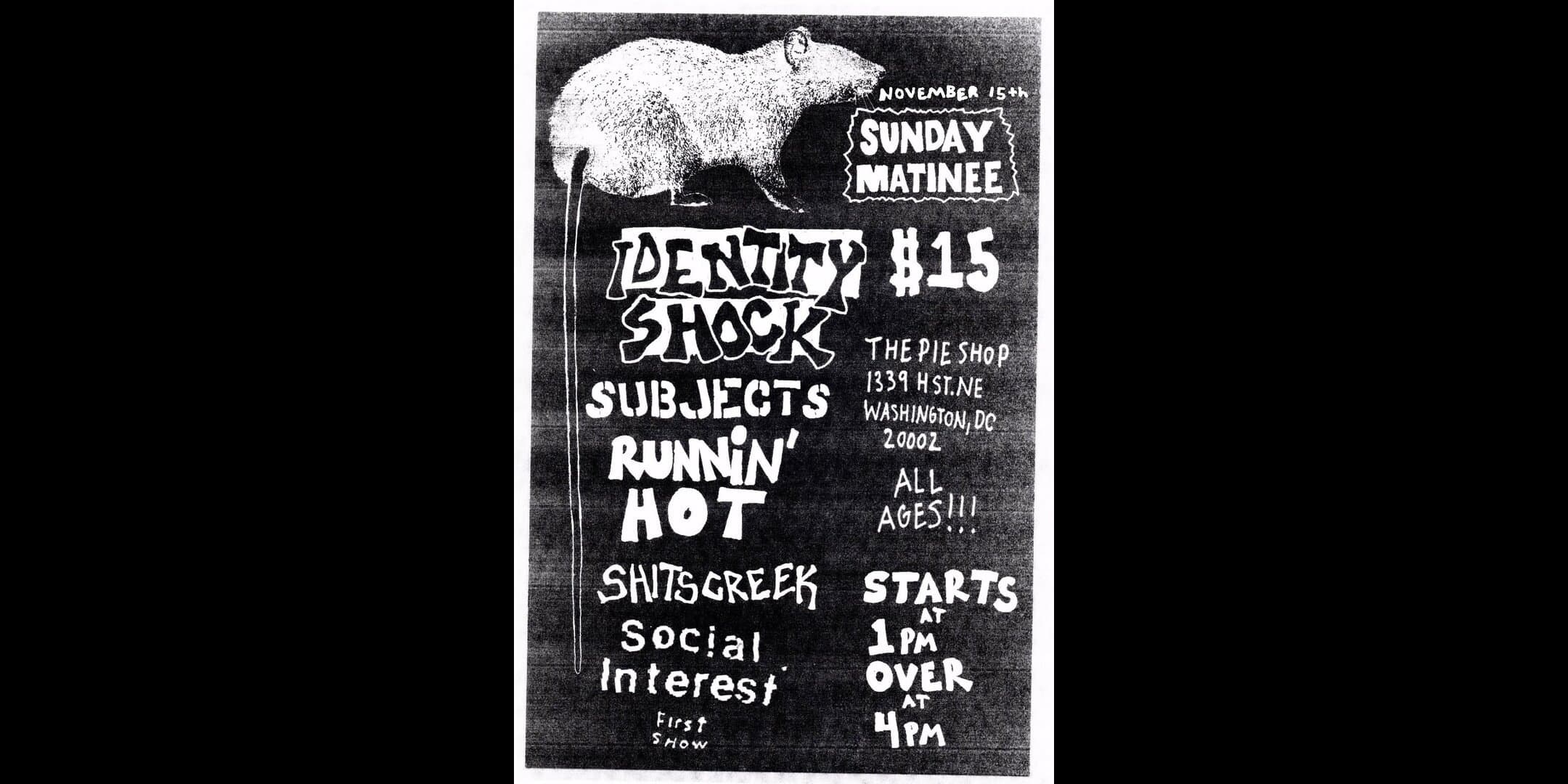 Identity Shock w/ Subjects, Runnin' Hot, Shits Creek, Social Interest (Early Show!) artwork from Pie Shop
