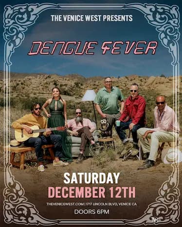 Dengue Fever w/ almighty Opp artwork from The Venice West