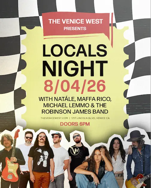 Local's Night w/ Natále, Maffa Rico, The Robinson James Band & Michael Lemmo artwork from The Venice West