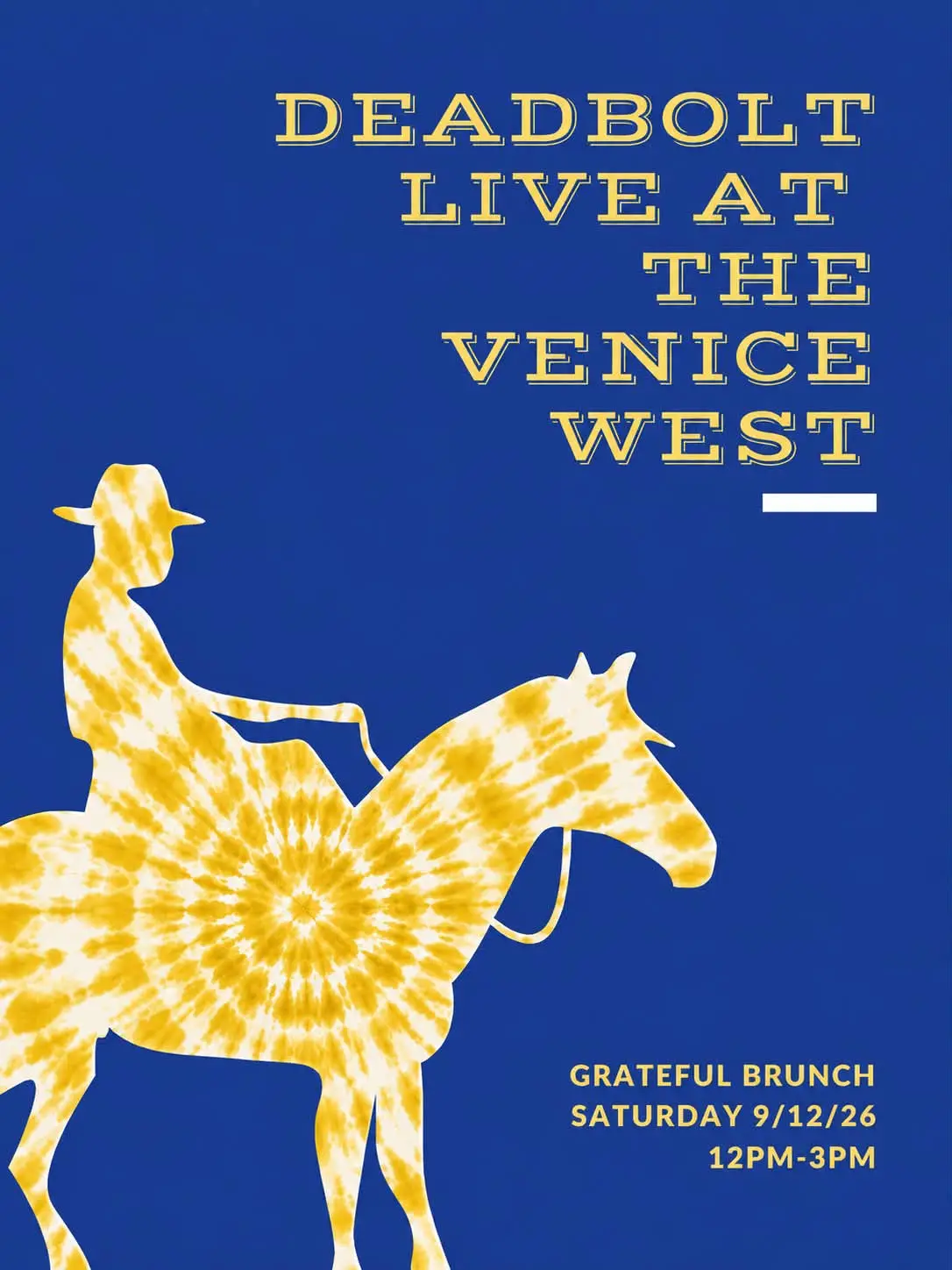 GRATEFUL BRUNCH w/ Deadbolt artwork from The Venice West