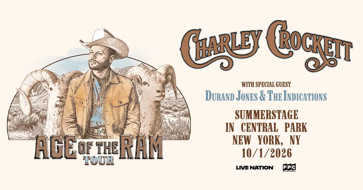 The Age of the Ram Tour: Charley Crockett with special guests Durand Jones and the Indications artwork from SummerStage in Central Park