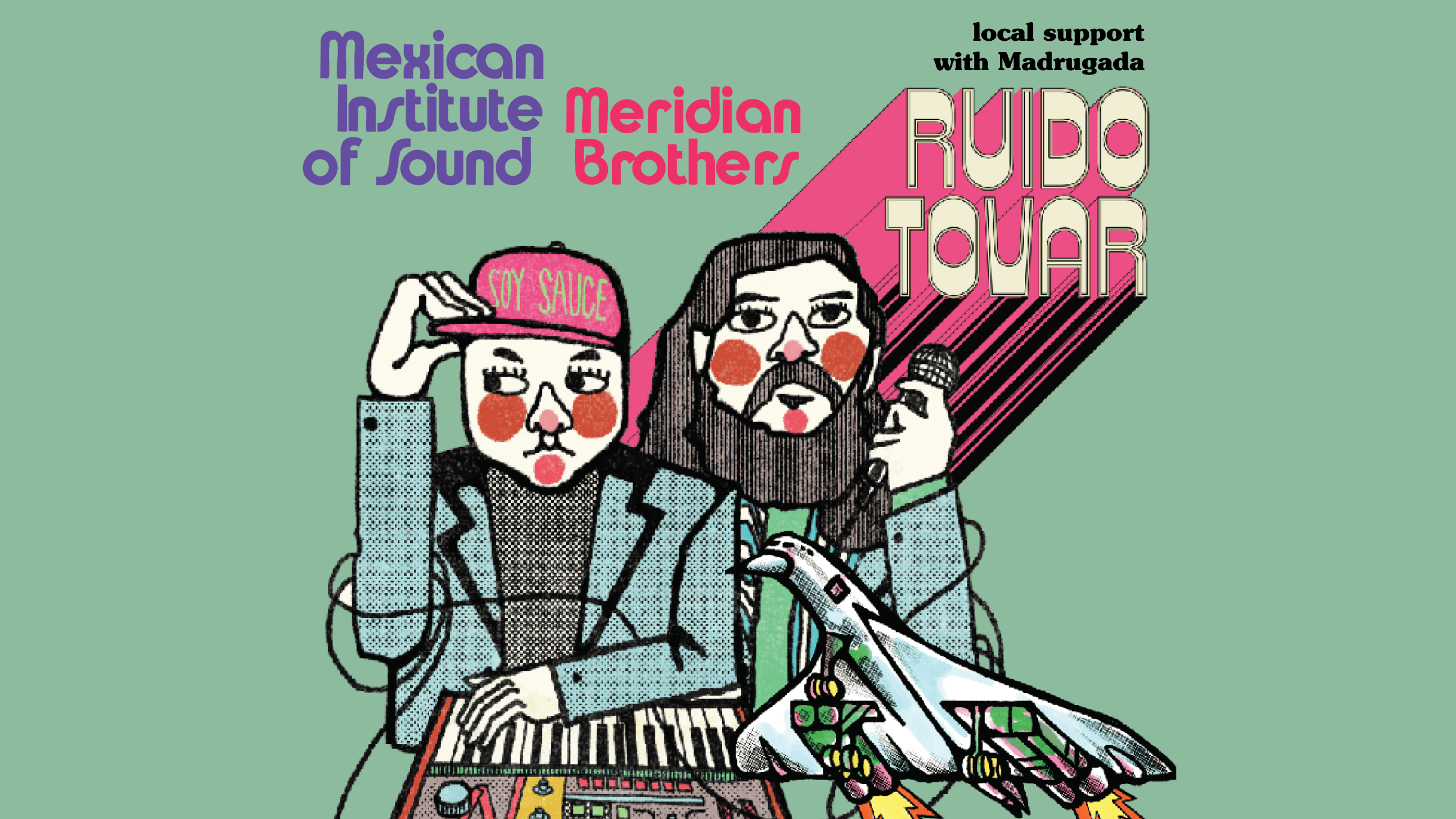 Meridian Brothers + Mexican Institute of Sound w/ Madrugada artwork from The Regent Theater