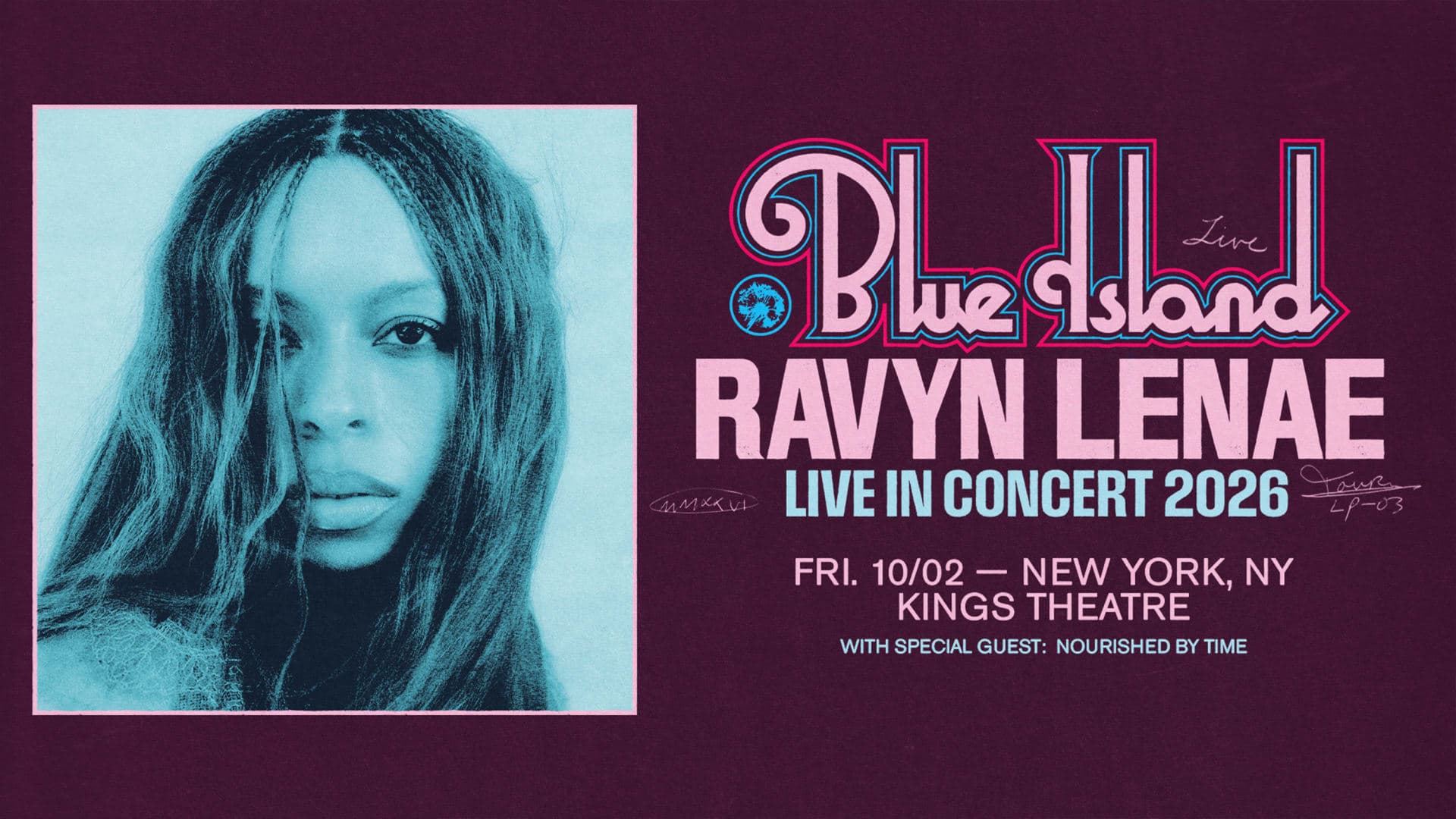 Ravyn Lenae Presents: Blue Island artwork from Kings Theatre