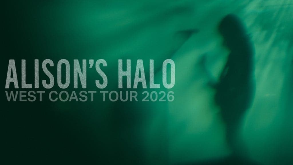 Pretty But Wicked Presents: Alison’s Halo artwork from Teragram Ballroom