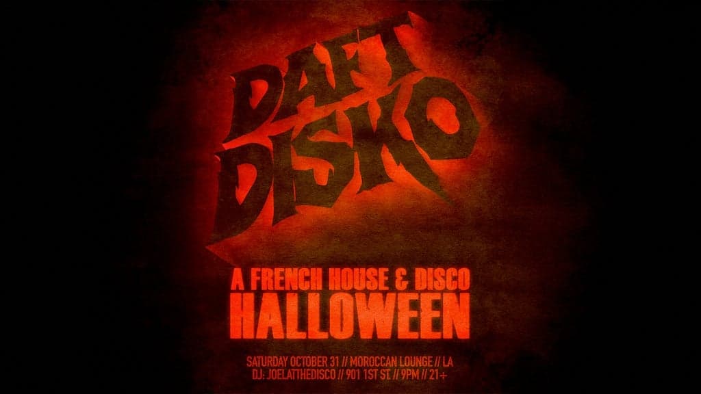 Daft Disko Halloween: A French House & Disco Party artwork from The Moroccan Lounge