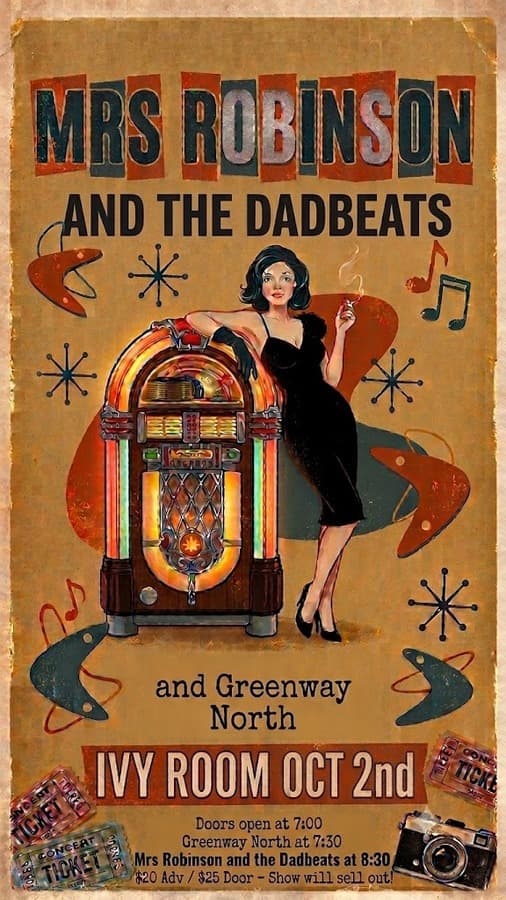 MRS ROBINSON AND THE DADBEATS + GREENWAY NORTH artwork from Ivy Room