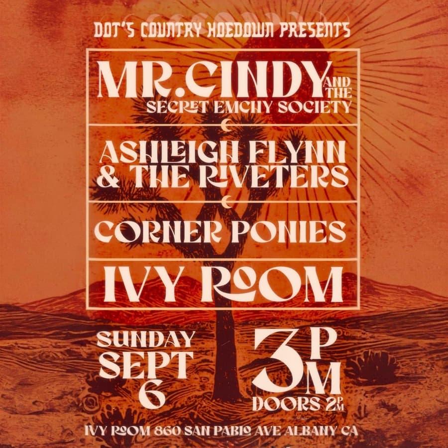 Mr Cindy & the Secret Emchy Society + Ashleigh Flynn & the Riveters + Corner Ponies artwork from Ivy Room