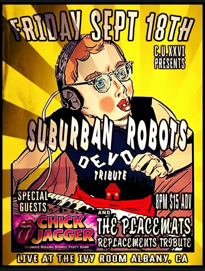 SUBURBAN ROBOTS (Devo) + CHICK JAGGER + THE PLACEMATS (REPLACEMENTS) artwork from Ivy Room