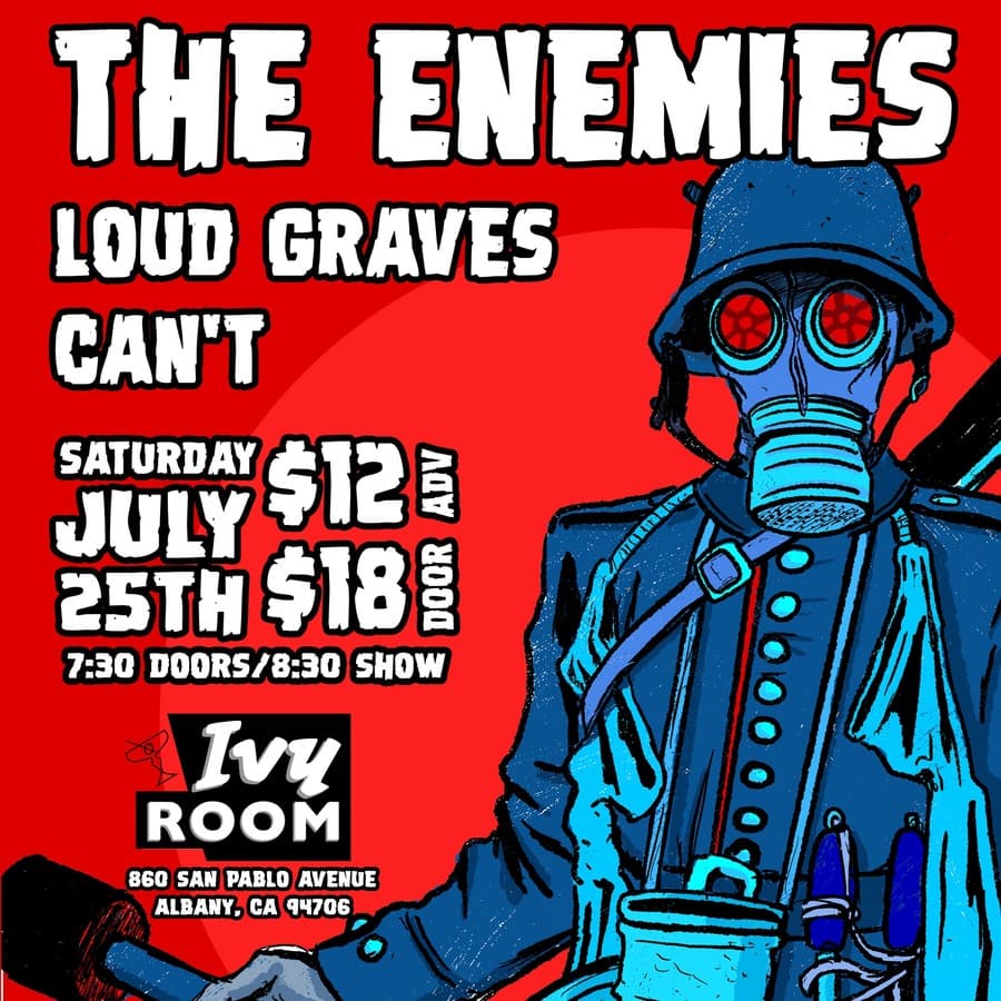 THE ENEMIES + LOUD GRAVES + CAN'T artwork from Ivy Room