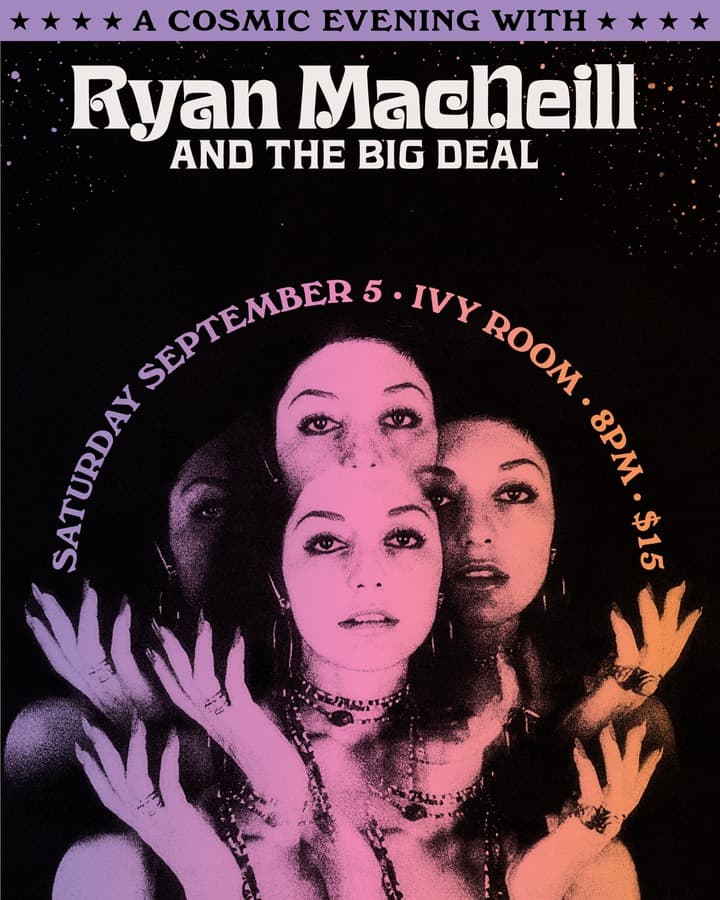 Ryan MacNeill and The Big Deal + Special Guests artwork from Ivy Room