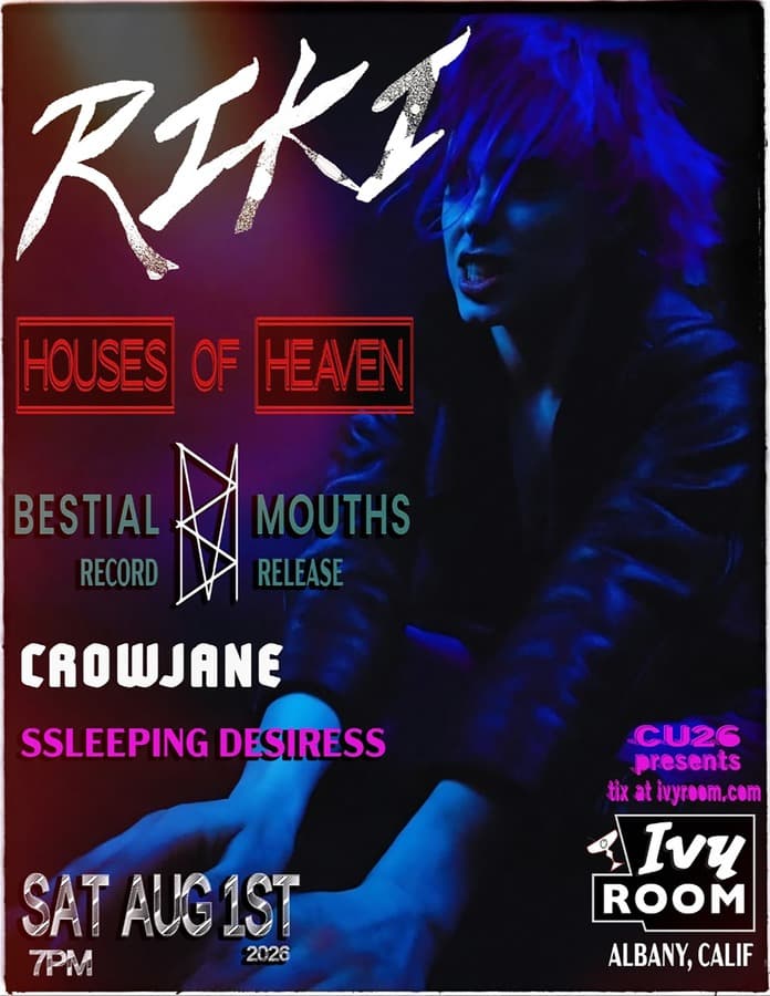 RIKI + HOUSES OF HEAVEN + BESTIAL MOUTHS artwork from Ivy Room