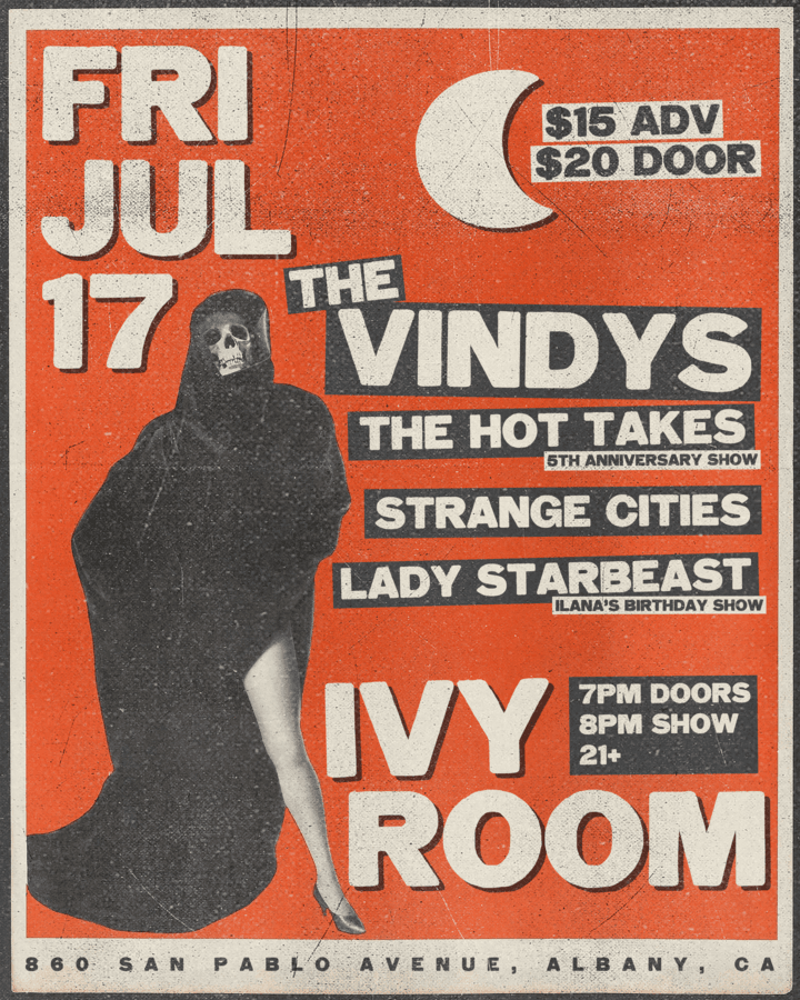 THE VINDYS + THE HOT TAKES (5-YEAR SHOW ANNIVERSARY) artwork from Ivy Room