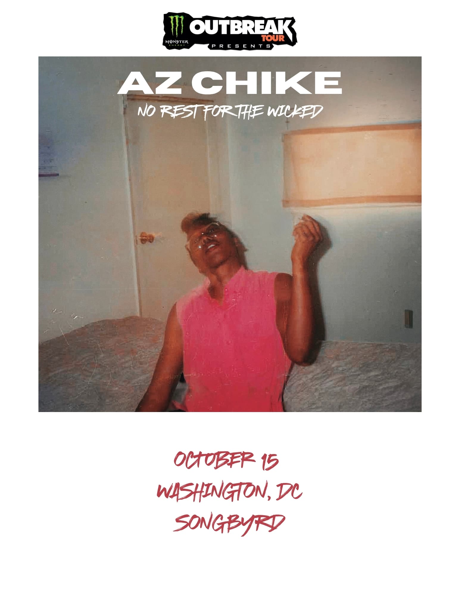 AZ CHIKE ‘NO REST FOR THE WICKED’ TOUR artwork from Songbyrd Music House