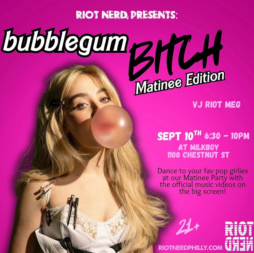 Bubblegum B!tch - Matinee Edition artwork from MilkBoy
