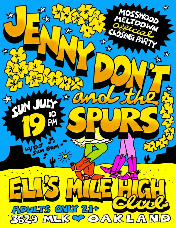 Mosswood Meltdown Afterparty with Jenny Don't and the Spurs + DJ Sum Bum artwork from Eli's Mile High Club
