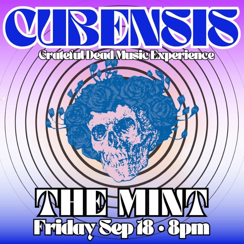 Cubensis: A Grateful Dead Experience with Karina Dawn Line artwork from The Mint
