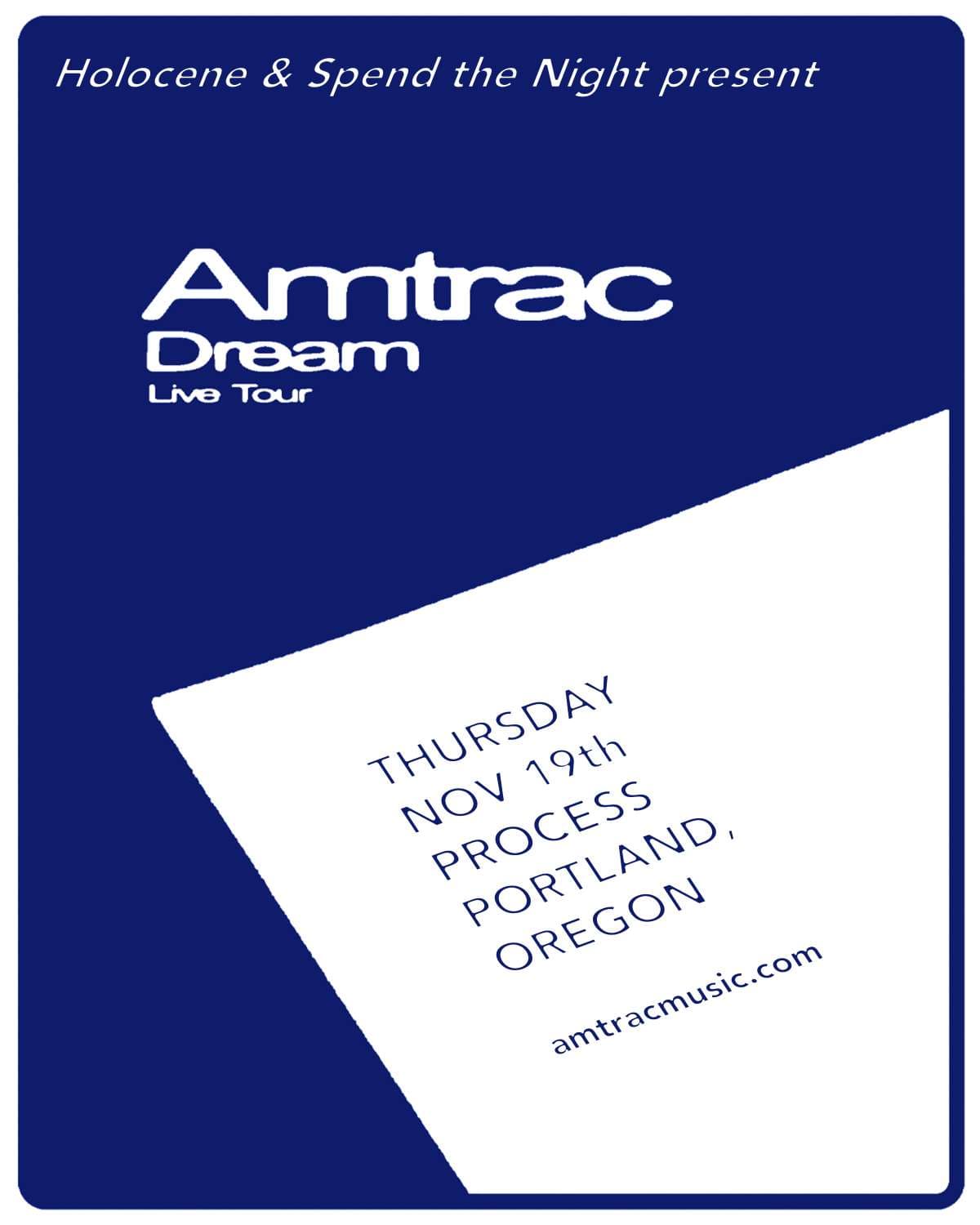 Amtrac @ PROCESS – 21+ artwork from Holocene