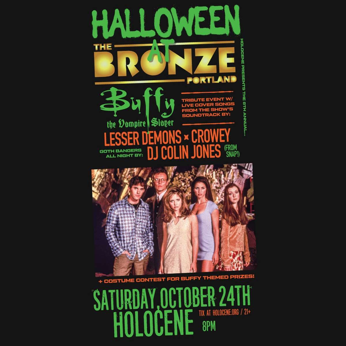 Halloween at the Bronze!: Buffy the Vampire Slayer Tribute Event w/ live cover bands + DJ Colin Jones – 21+ artwork from Holocene