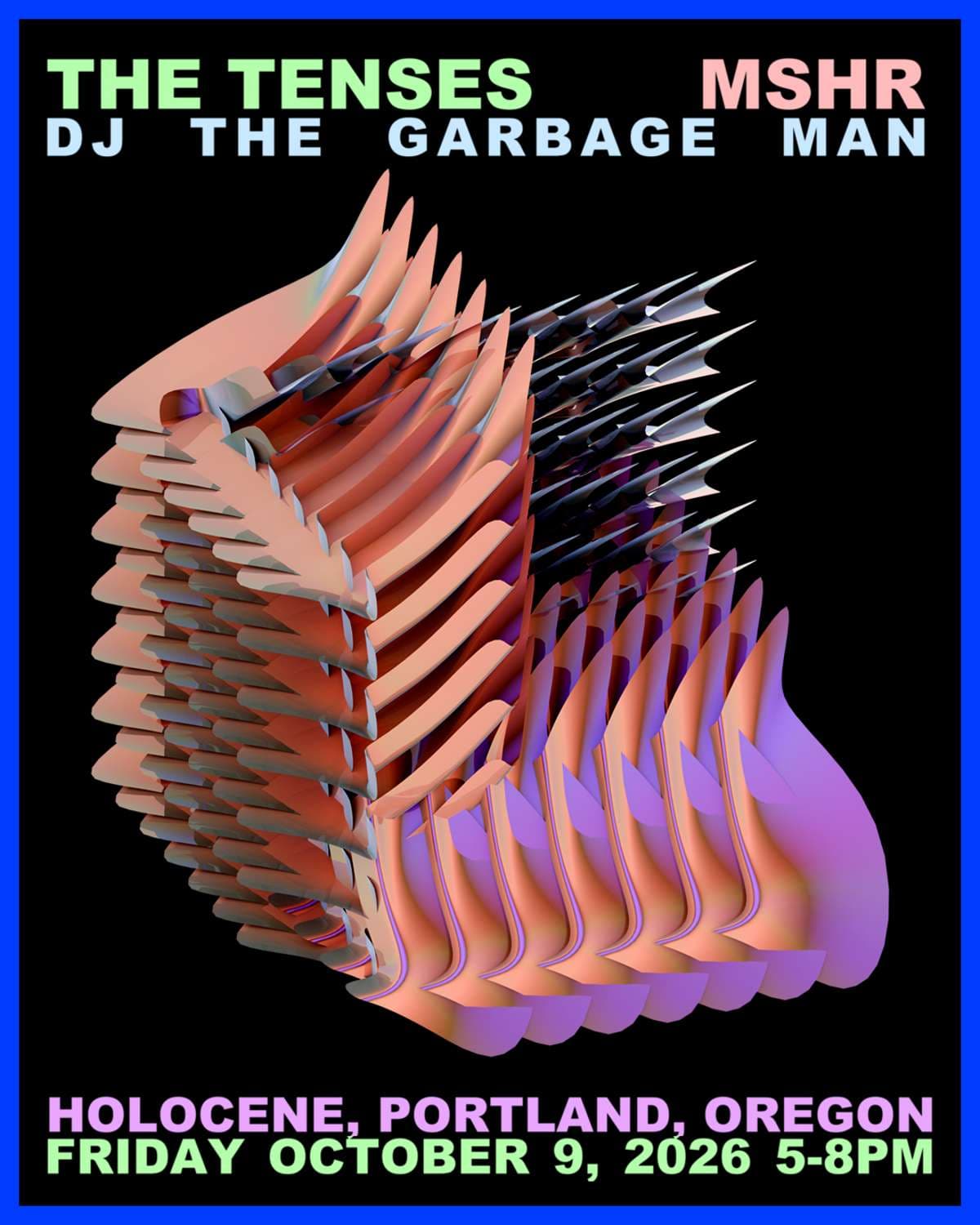 MSHR, The Tenses, DJ The Garbage Man – EARLY SHOW! – 21+ artwork from Holocene