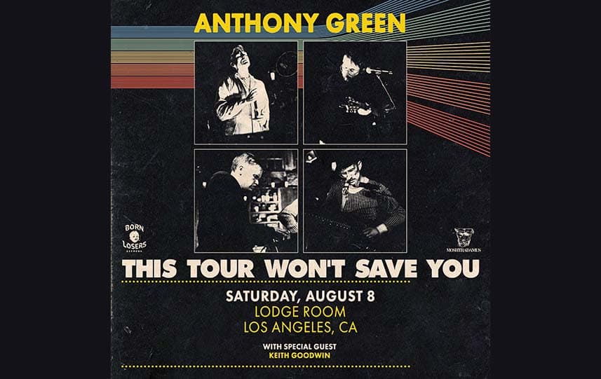 Anthony Green – This Tour Won’t Save You artwork from Lodge Room