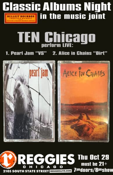ALICE IN CHAINS “DIRT” (Performed by TEN Chicago) artwork from Reggie's Music Joint