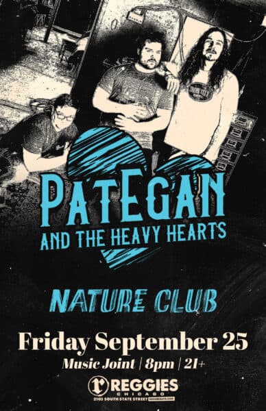 PAT EGAN & THE HEAVY HEARTS artwork from Reggie's Music Joint